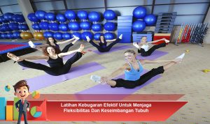 Latihan-Kebugaran-Efektif-Untuk-Menjaga-Fleksibilitas-Dan-Keseimbangan-Tubuh
