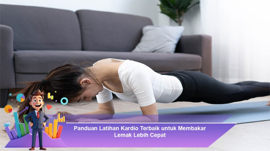 Panduan-Latihan-Kardio-Terbaik-untuk-Membakar-Lemak-Lebih-Cepat